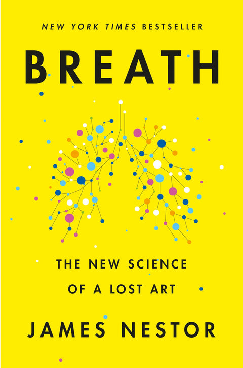 Respirer : La nouvelle science d’un art oublié
