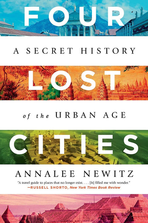 Quatre cités perdues : une histoire secrète de l’ère urbaine