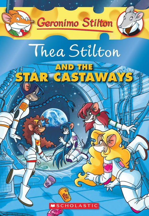 Thea Stilton et les naufragés des étoiles (Thea Stilton n° 7) : une aventure de Geronimo Stilton