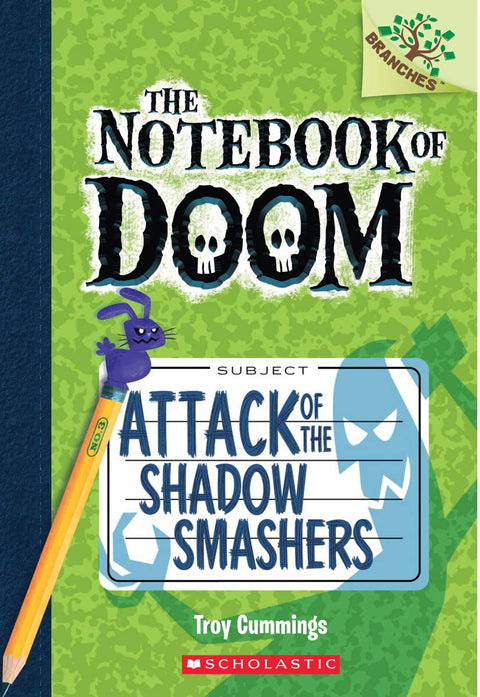 L'attaque des fracasseurs d'ombres : Un livre Branches (Le carnet du désastre n° 3) : Volume 3