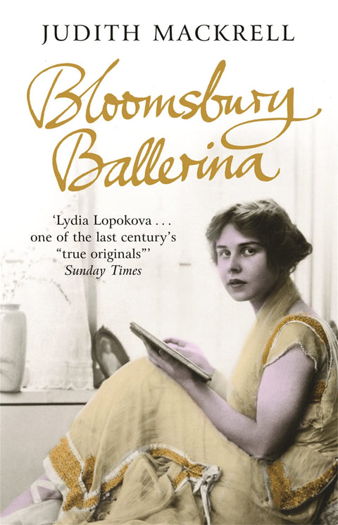La ballerine de Bloomsbury : Lydia Lopokova, danseuse impériale et épouse de John Maynard Keynes