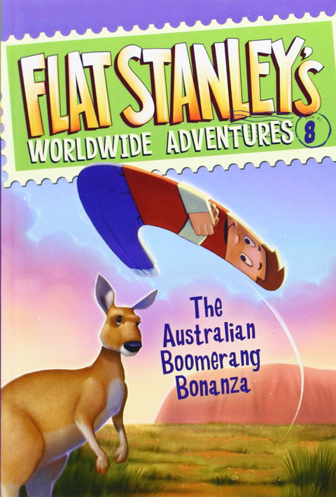 The Australian Boomerang Bonanza (Flat Stanley's Worldwide Adventures)