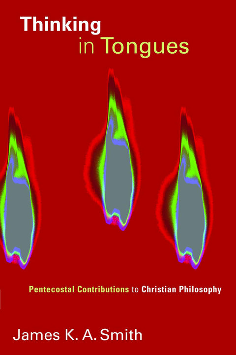 Penser en langues : contributions pentecôtistes à la philosophie chrétienne : 1 (Manifestes pentecôtistes)
