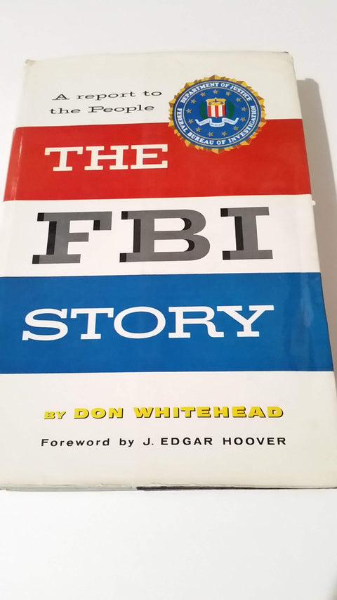 The FBI Story : A Report to the People