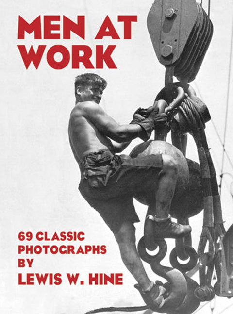 Hommes au travail : 69 photographies classiques