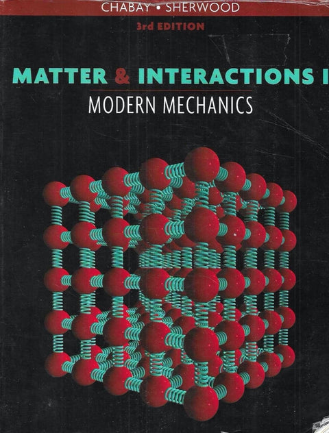 Matière et interactions : Mécanique moderne : 1