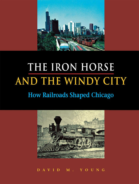 Le cheval de fer et la Ville des vents : comment les chemins de fer ont façonné Chicago