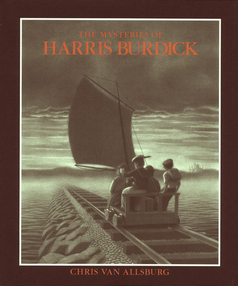 The Mysteries of Harris Burdick: From the Caldecott medal-winning creator of Jumanji―mysterious images and captions invite kids to invent their own stories