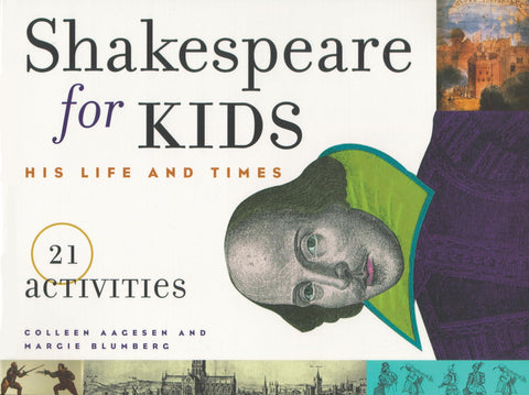 Shakespeare pour les enfants : sa vie et son époque, 21 activités (volume 4)