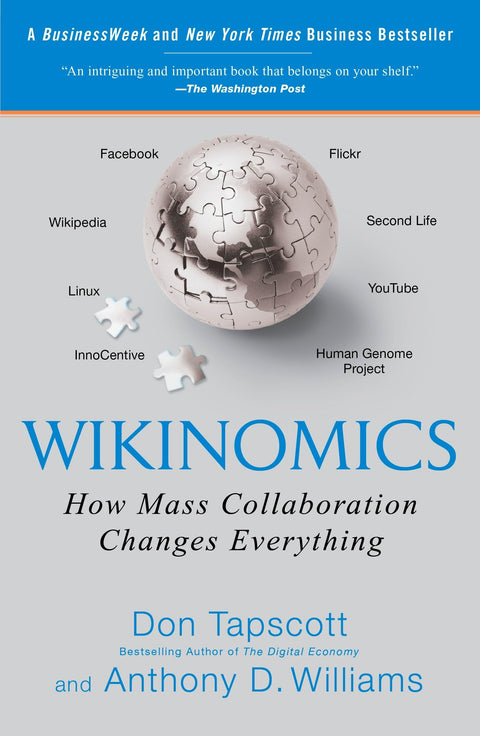 Wikinomics : Comment la collaboration de masse change tout