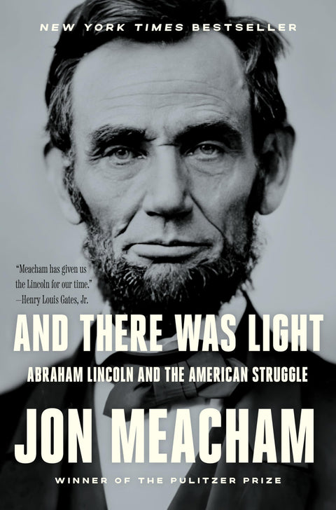 Et la lumière fut : Abraham Lincoln et le combat américain