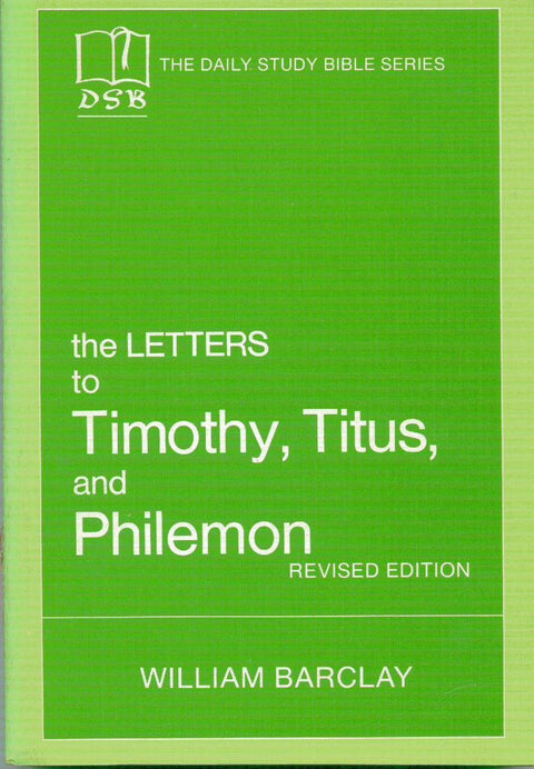 Les épîtres à Timothée, Tite et Philémon (La série La Bible d’étude quotidienne. -- Éd. révisée)