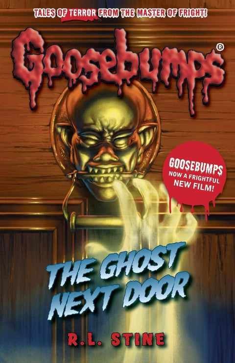 The Ghost Next Door (Goosebumps) [Paperback] R.L. Stine