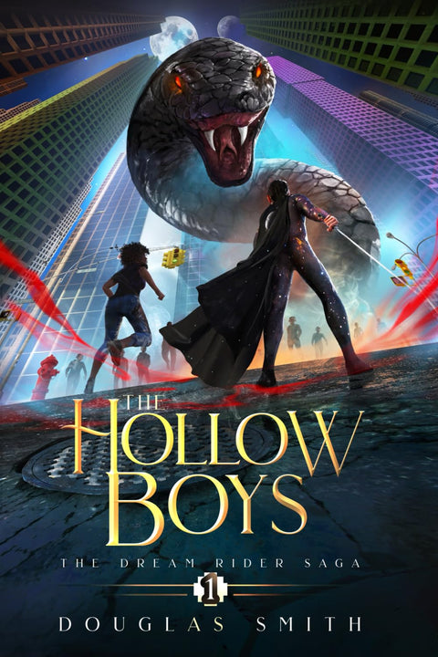 The Hollow Boys : La saga du chevaucheur de rêves, Tome 1
