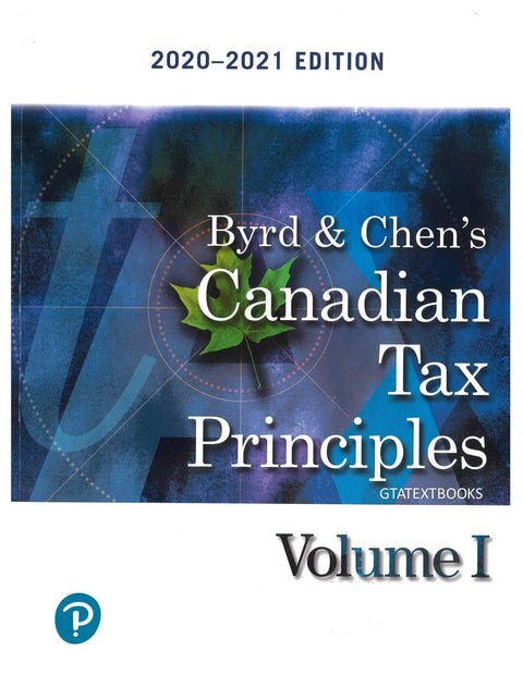 Canadian Tax Principles 2020-2021 Volume 1 Only