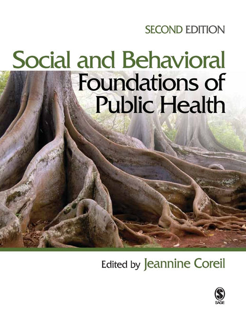 Social and Behavioral Foundations of Public Health: Second Edition