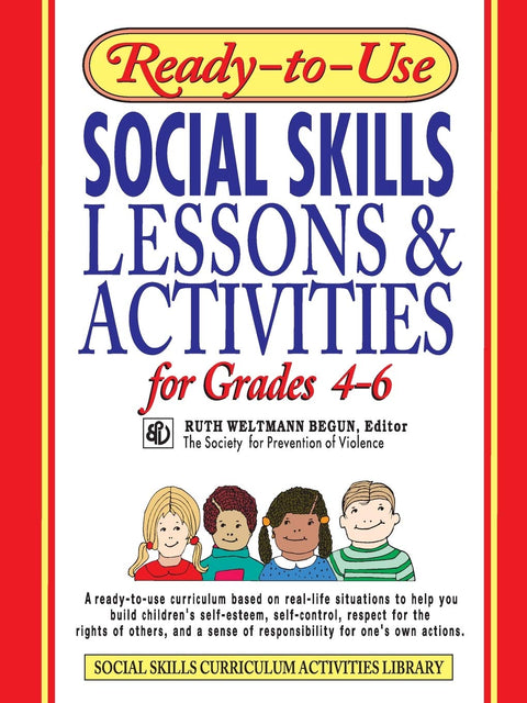 Ready-to-Use Social Skills Lessons & Activities for Grades 4 - 6 (J-B Ed: Ready-to-Use Activities)