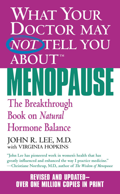 Ce que votre médecin ne vous dira peut-être pas sur la ménopause (MC) : le livre révolutionnaire sur l’équilibre hormonal
