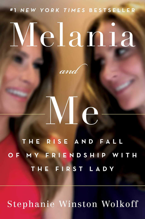 Melania et moi : l’ascension et le déclin de mon amitié avec la Première dame