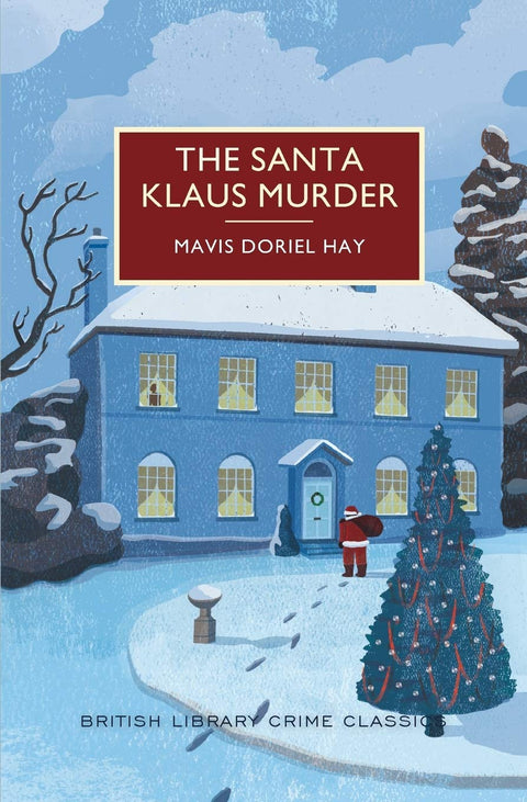 Le meurtre du père Noël : une énigme criminelle de Noël (British Library Crime Classics)