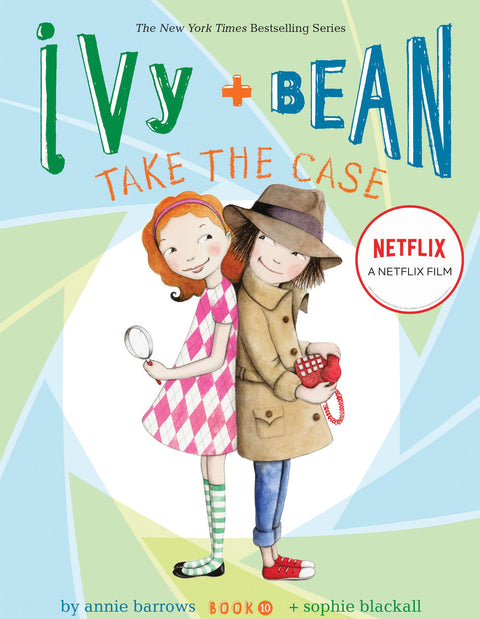 Ivy et Bean mènent l’enquête (Livre 10) (Volume 10)
