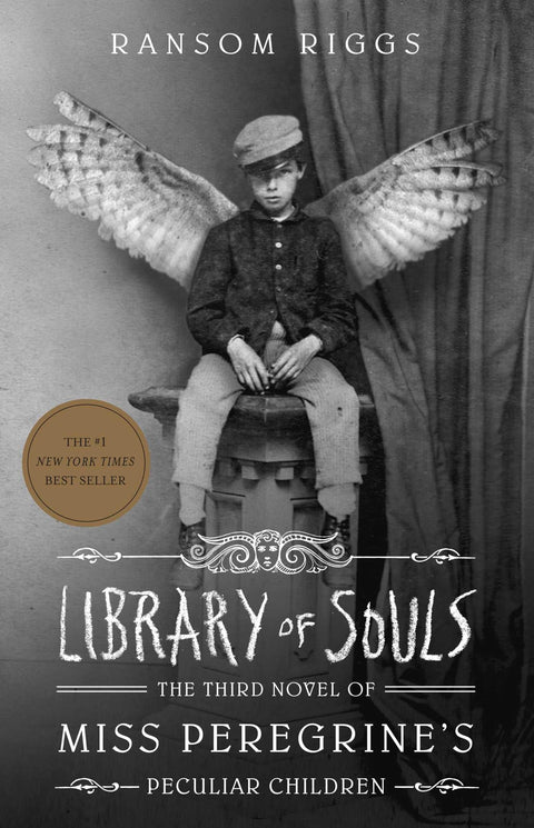 La Bibliothèque des âmes : Le troisième roman de Miss Peregrine et ses enfants étranges : 3