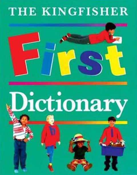 The Kingfisher First Dictionary