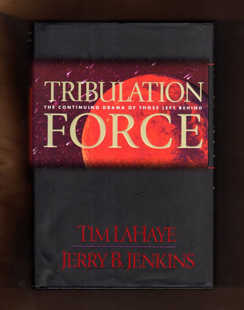Tribulation Force: The Continuing Drama of Those Left Behind