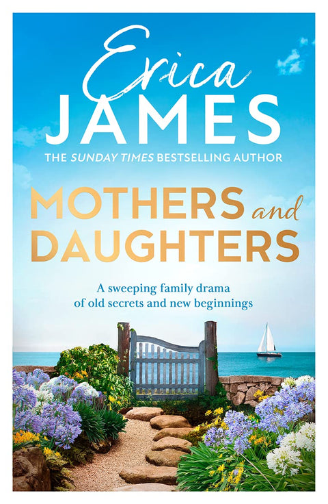 Mothers and Daughters: From the Sunday Times bestselling author comes a captivating family drama!