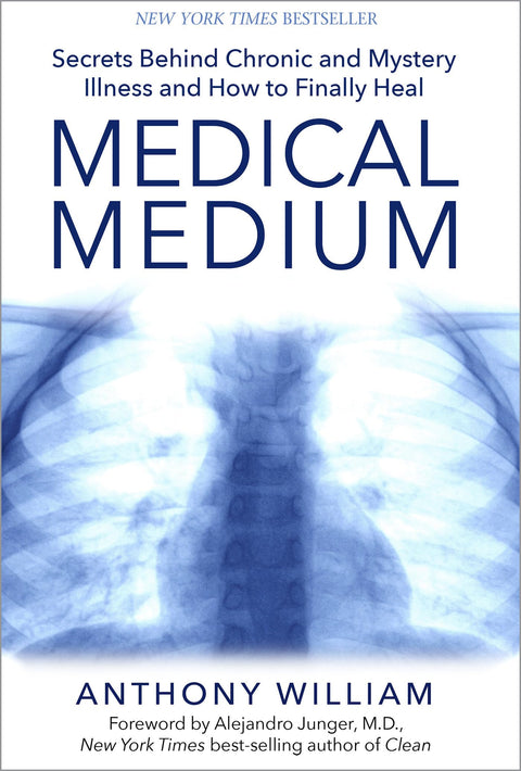 Medical Medium : Révélations sur les maladies chroniques et inexpliquées et comment enfin guérir
