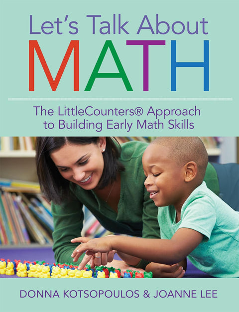 Let's Talk About Math: The LittleCounters (R) Approach to Building Early Math Skills