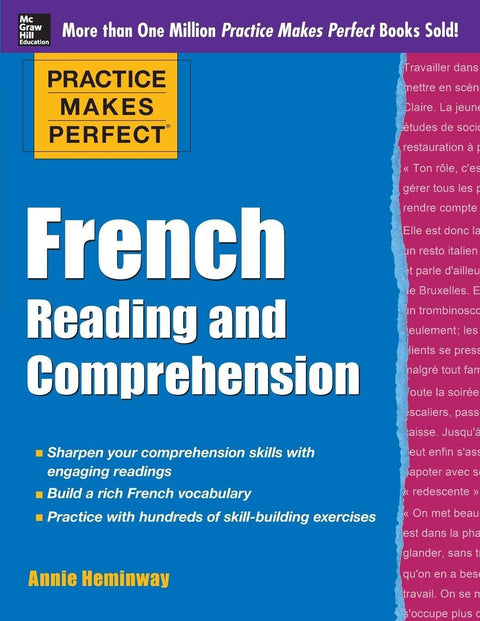 La lecture et la compréhension du français, c’est en forgeant qu’on devient forgeron (collection Practice Makes Perfect)