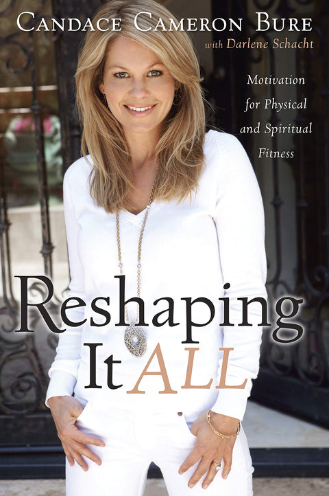 Reshaping It All PB: Motivation for Physical and Spiritual Fitness