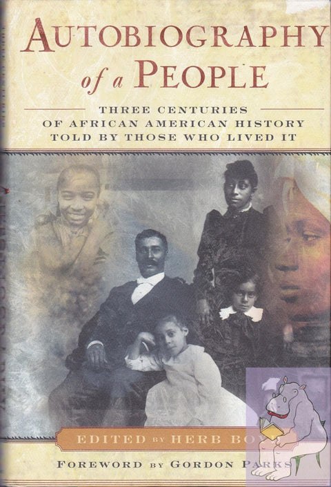 Autobiographie d’un peuple : trois siècles d’histoire afro-américaine racontés par ceux qui l’ont vécue