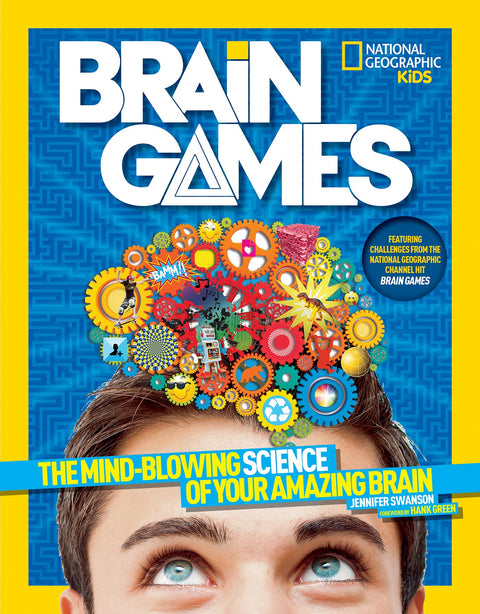 National Geographic Kids Brain Games : La science fascinante de votre cerveau incroyable