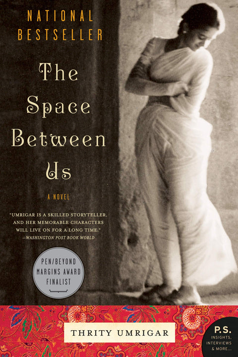 L'Espace entre nous : un roman aux multiples facettes sur l'honneur, la tradition et les luttes liées au genre dans l'Inde moderne (P.S.)