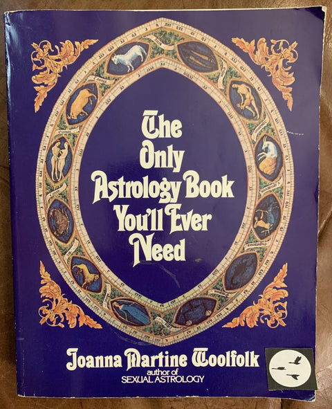 Le seul livre d'astrologie dont vous aurez jamais besoin-