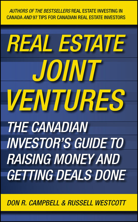 Coentreprises immobilières : le guide de l’investisseur canadien pour réunir des fonds et conclure des transactions