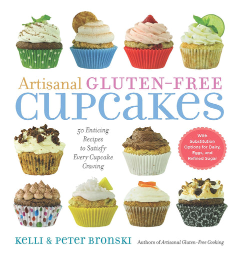 Cupcakes artisanaux sans gluten : 50 recettes irrésistibles pour satisfaire toutes vos envies de cupcakes
