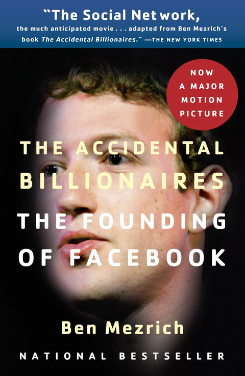 Les milliardaires accidentels : La fondation de Facebook : Une histoire de sexe, d'argent, de génie et de trahison