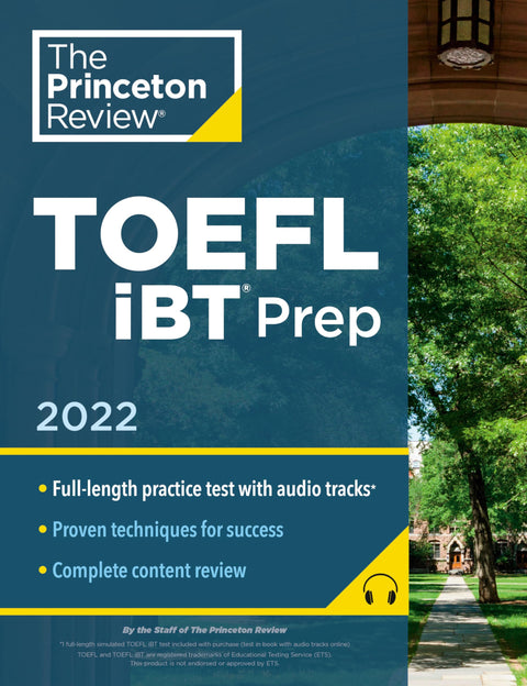 Princeton Review TOEFL iBT Prep with Audio/Listening Tracks, 2022: Practice Test + Audio + Strategies & Review (2022)