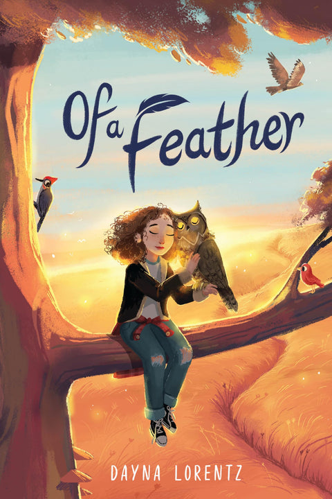 Of a Feather: A Poignant Middle Grade Tale About a Girl, an Owl, and the Unconventional Family That Teaches Them to Soar for Kids (Ages 10-12)