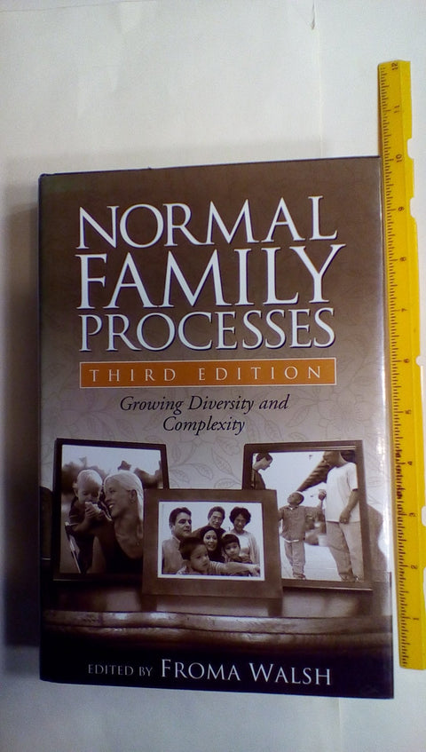 Processus familiaux normaux, troisième édition : diversité et complexité croissantes