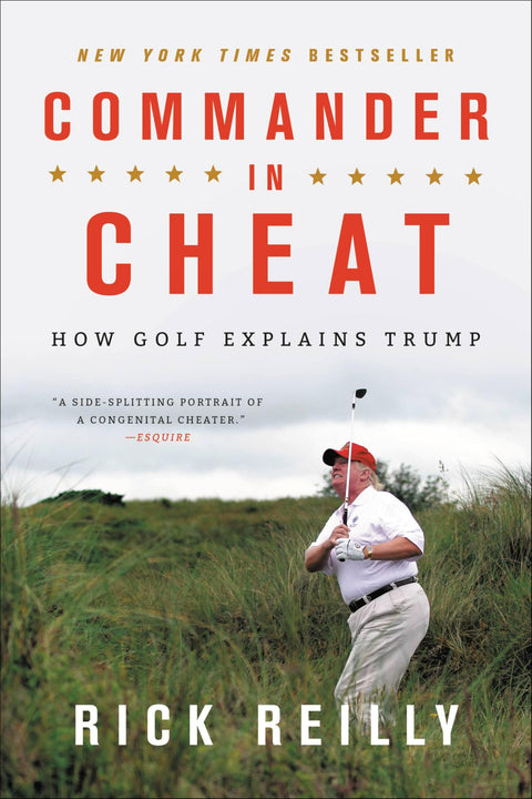 Le commandant des tricheurs : comment le golf explique Trump