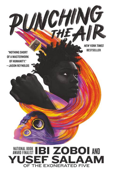 Punching the Air: A New York Times Bestselling YA Novel in Verse About a Teen's Fight for Truth and Justice
