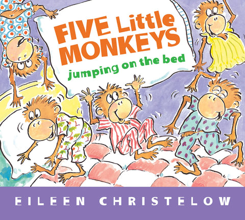 Five Little Monkeys Jumping on the Bed Padded: A giggly bedtime rhyme about five naughty monkeys who jump, bump their heads, and call the ... toddlers. (A Five Little Monkeys Story, 82)
