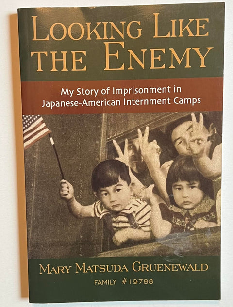 Ressembler à l'ennemi : Mon histoire d'emprisonnement dans les camps d'internement des Nippo-Américains
