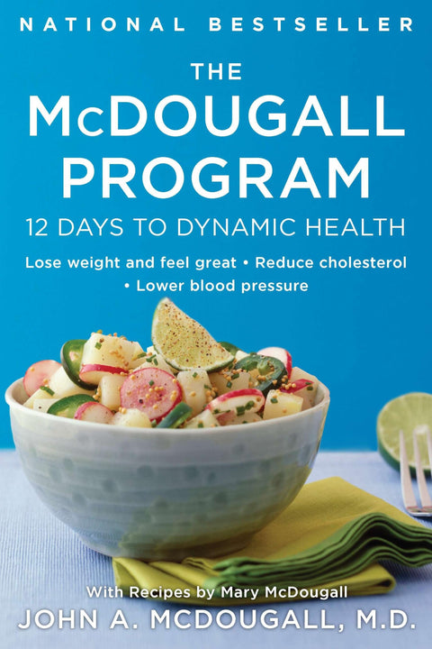 Le programme McDougall : 12 jours pour une santé dynamique