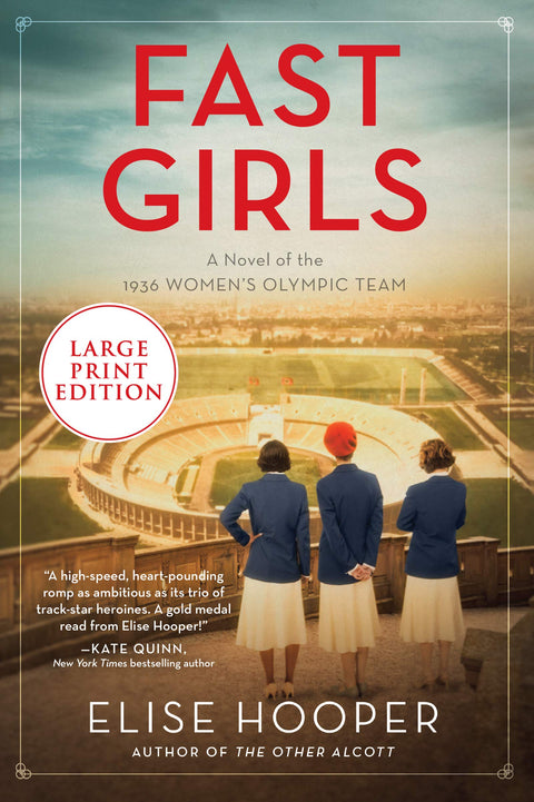 Fast Girls [Gros caractères] : Un roman sur l'équipe olympique féminine de 1936
