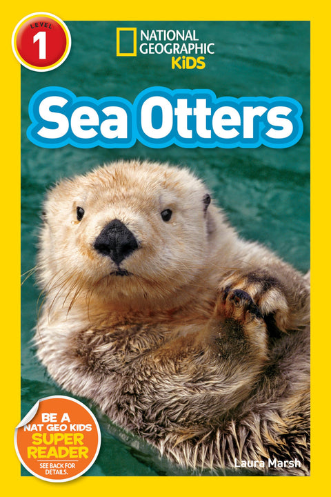 Les loutres de mer (National Geographic Kids Readers, niveau 1)